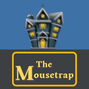 The Mousetrap